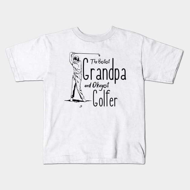 Grandpas who Golf Kids T-Shirt by 31ers Design Co.